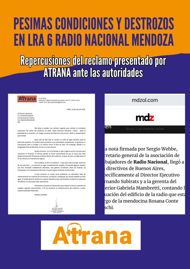 REPERCUSIONES DE LAS NOTAS PRESENTADAS POR ATRANA SOBRE LAS PESIMAS CONDICIONES EN LRA 6 RADIO NACIONAL MENDOZA